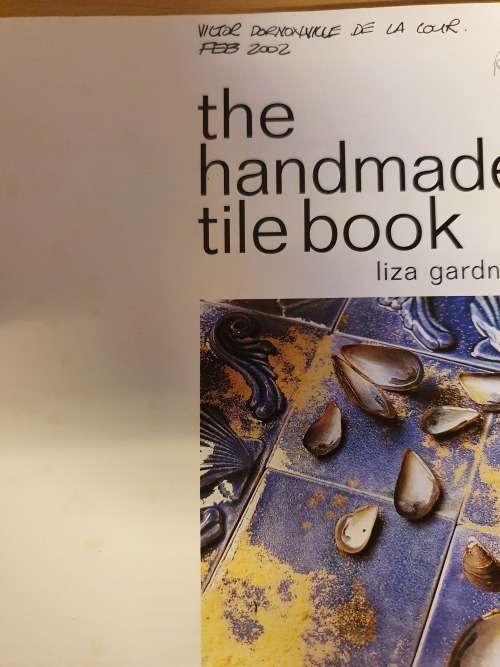 The Handmade Tile Book : Liza Gardner (Paperback)