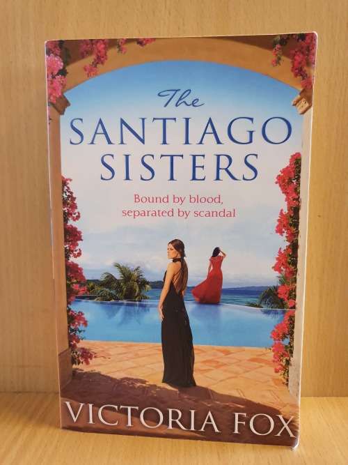 The Santiago Sisters by Victoria Fox (Paperback)