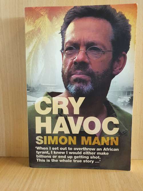 Cry Havoc: Simon Mann (Paperback)