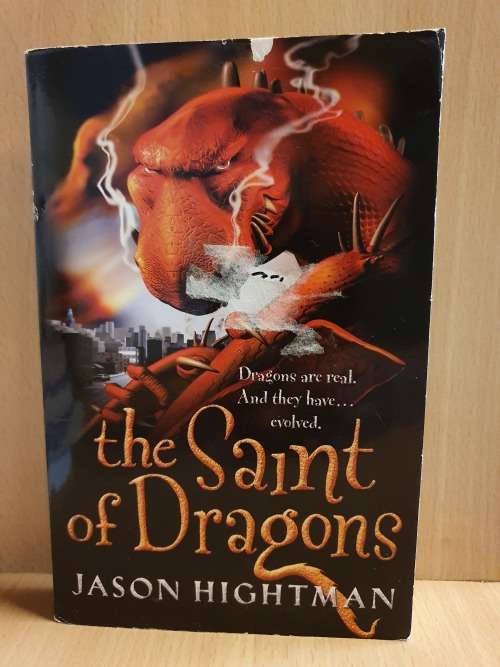 The Saint of Dragons : Jason Hightman (Paperback)