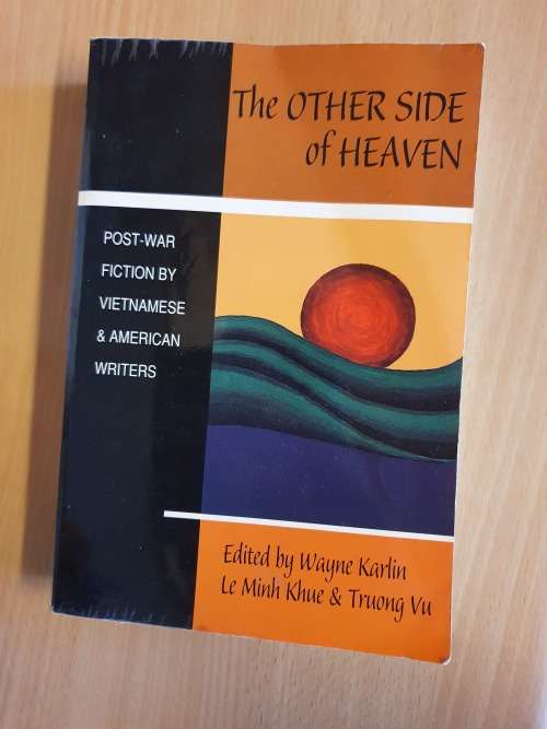 The Other Side of Heaven: Post-War Fiction by Vietnamese and American Writers (Paperback)