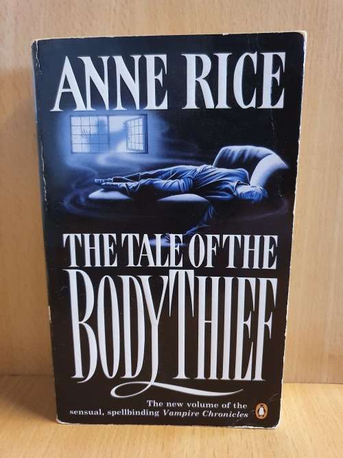 The Tale of the Body Thief: Anne Rice (Paperback)