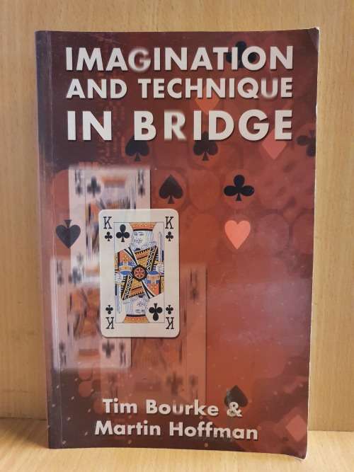 Imagination and technique in Bridge : Tim Bourke & Martin Hoffman (Paperback)