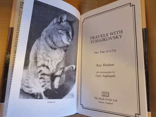 Travels with Tchaikovsky: The Tale of a Cat  By: Ray Hudson (Hardcover)