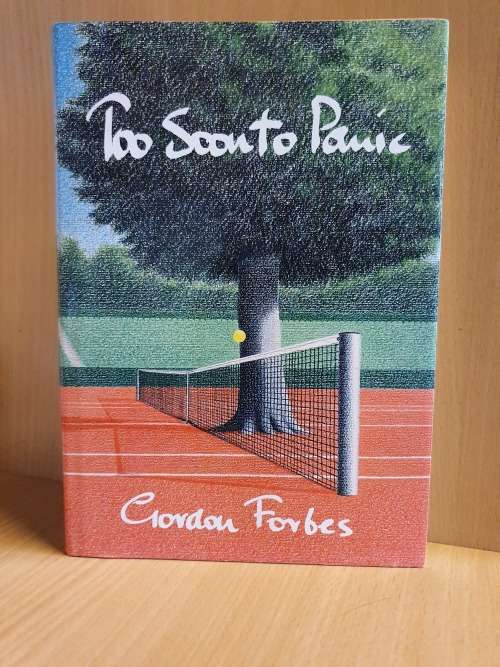 Too Soon to Panic - Gordon Forbes (hardcover)