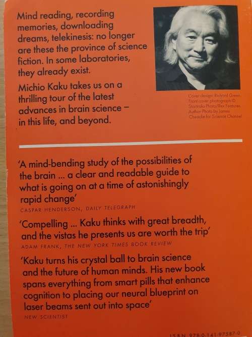 The Future of the Mind: The Scientific Quest to Understand, Enhance and Empower the Mind
