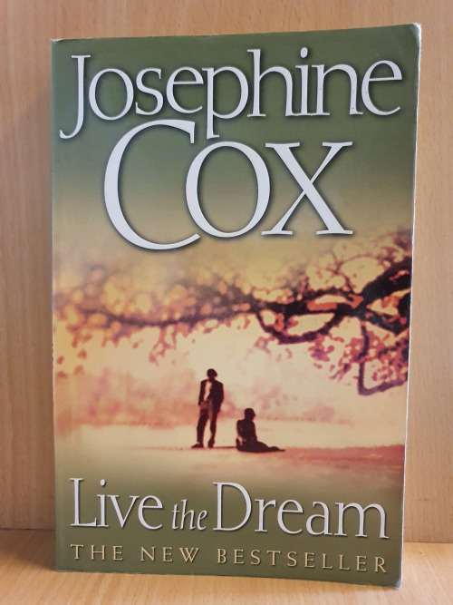 Live the Dream : Josephine Cox (Paperback)