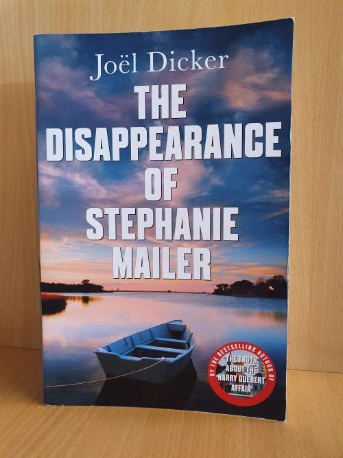 The Disappearance of Stephanie Mailer by Joël Dicker (Paperback)