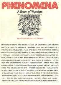 Phenomena - A Book of Wonders : John Michell & RobertJ.M. Rickard (Hardcover)