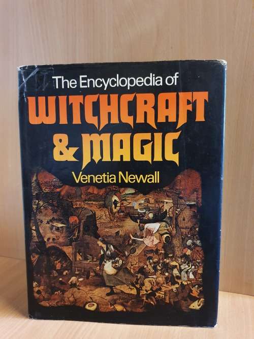 The Encyclopedia of Witchcraft & Magic : Venetia Newall (Hardcover)