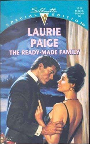 Silhouette - The Ready-Made Family: Laurie Paige (Paperback)