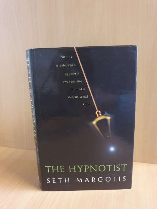 The Hypnotist: Seth Margolis (Hardcover)