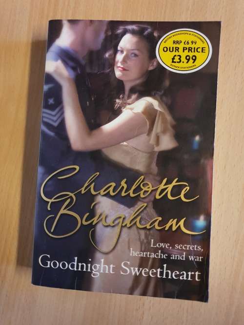 Goodnight Sweetheart: Charlotte Bingham (Paperback)