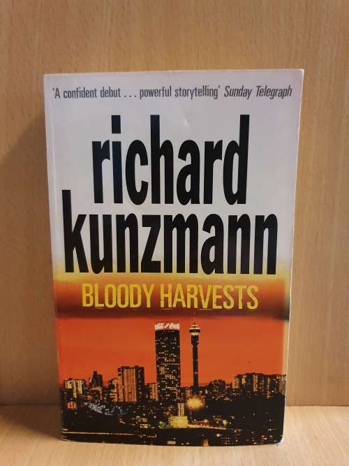 Bloody Harvests: Richard Kunzmann (Paperback)