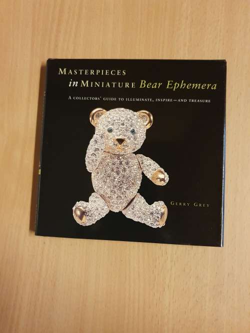Masterpieces in Miniature - Bear Ephemera: Gerry Grey (Hardcover)