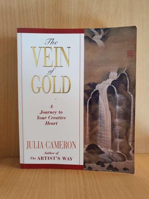 The Vein of Gold: A Journey to Your Creative Heart by Julia Cameron (Paperback)