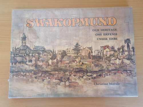 Swakopmund - Christine Marais (Hardcover)
