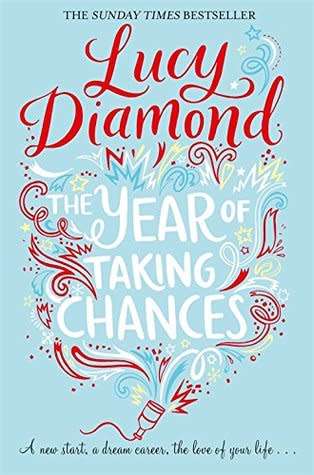 The Year of Taking Chances: Lucy Diamond (Paperback)