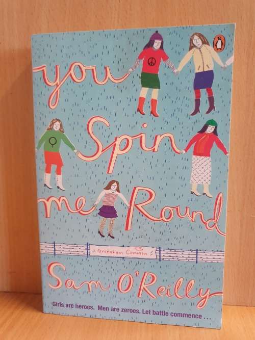 You Spin Me Round: Sam O`Reilly (Paperback)