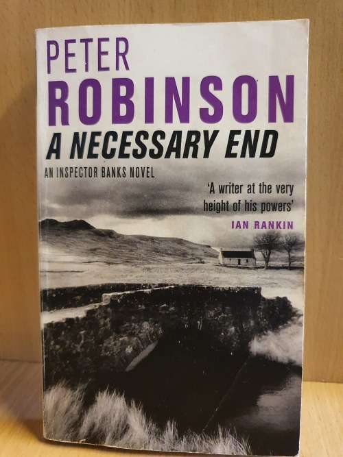 A Necessary End: Peter Robinson (Paperback)