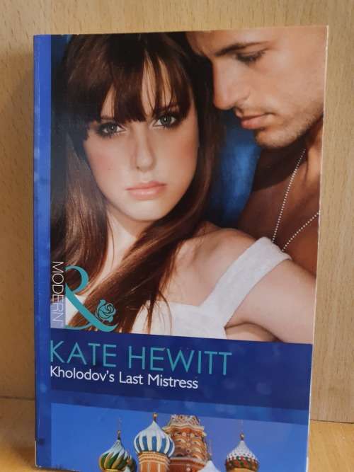 Mills & Boon - Kholodov`s Last Mistress: Kate Hewitt (Paperback)