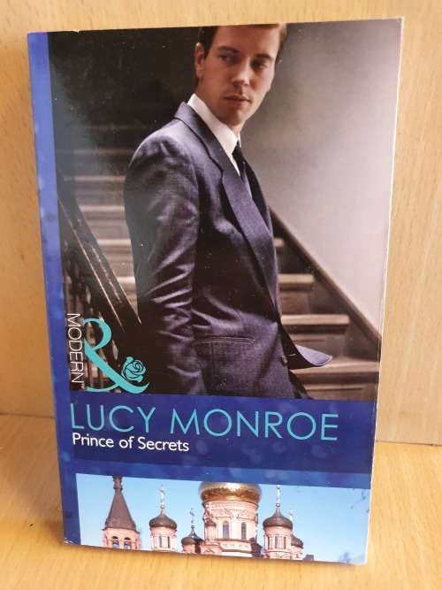 Mills & Boon - Prince of Secrets: Lucy Monroe (Paperback)