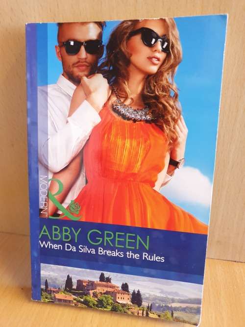 Mills & Boon - When Da Silva Breaks the Rules: Abby Green (Paperback)