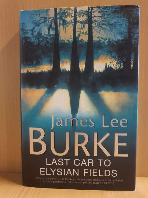 Last Car to Elysian Fields: James Burke (Hardcover)