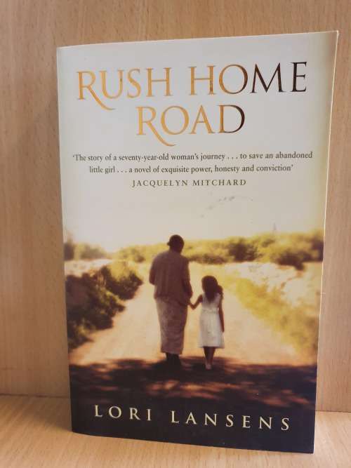 Rush Home Road: Lori Lansens (Paperback)