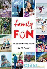 Family Fun - Cape Town, Durban, Joburg & Pretoria : Lisa McNamara (Paperback)