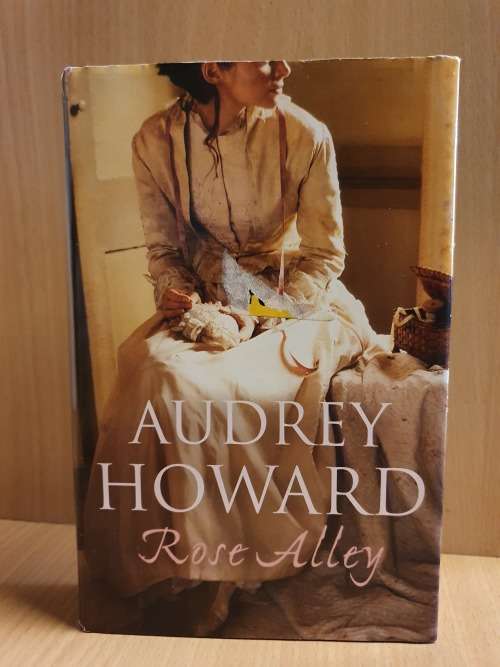Rose Alley: Audrey Howard (Hardcover)
