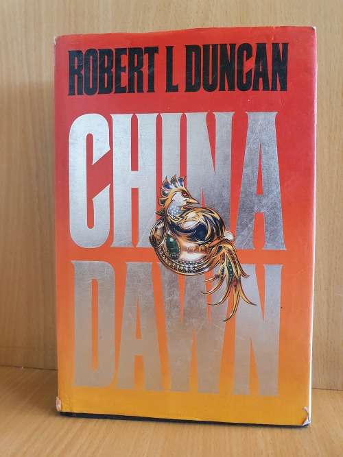 China Dawn : Robert L. Duncan (Hardcover)