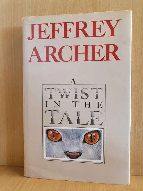 A Twist in the Tale: Jeffrey Archer (Hardcover)