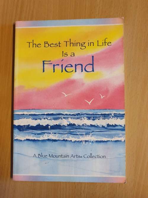 The Best Thing in Life is a Friend - A Blue Mountain Arts Collection : Gary Morris (Paperback)