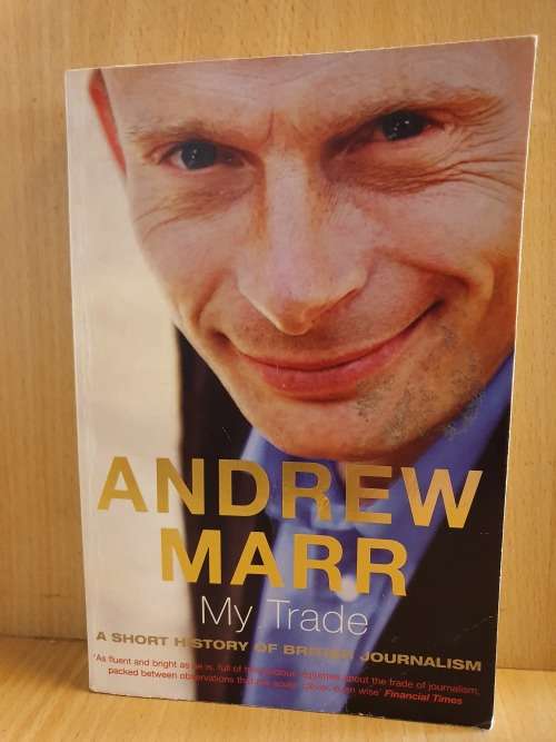 My Trade: Andrew Marr (Paperback)