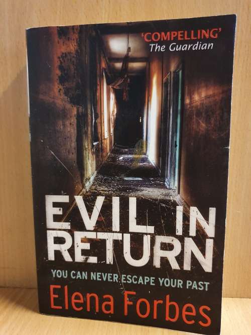 Evil in Return: Elena Forbes (Paperback)
