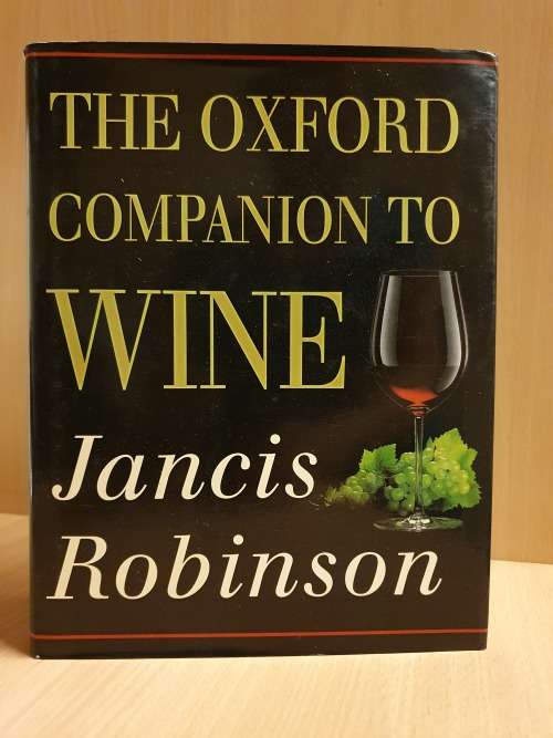 The Oxford Companion to Wine: Jancis Robinson (Hardcover)