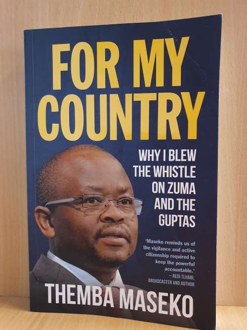 For My Country - Why I Blew the Whistle on Zuma and the Guptas: Themba Maseko (Paperback)