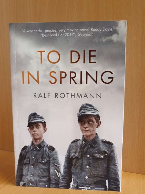 To Die in Spring : Ralf Rothmann (Paperback)