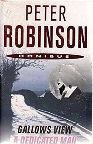 Peter Robinson Omnibus - Gallows View/A Dedicated Man (Paperback)