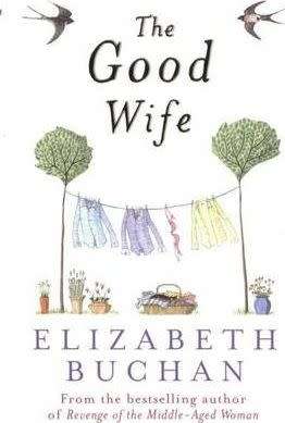 The Good Wife: Elizabeth Buchan (Paperback)