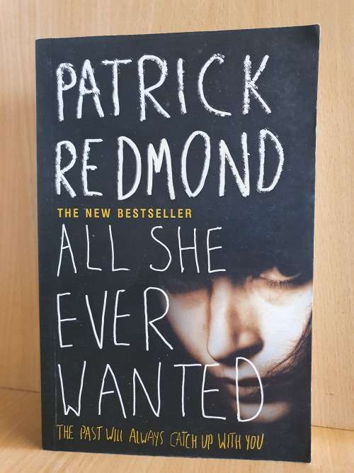 All She Ever Wanted: Patrick Redmond (Paperback)