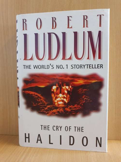 The Cry of the Halidon : Robert Ludlum (Hardcover)