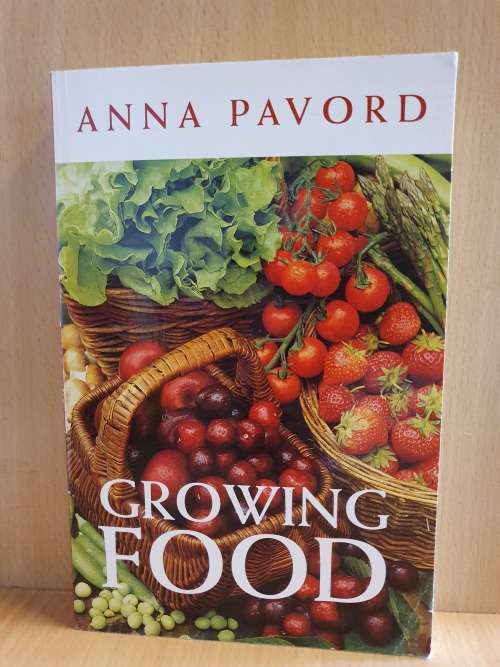 Growing Food: Anna Pavord (Paperback)