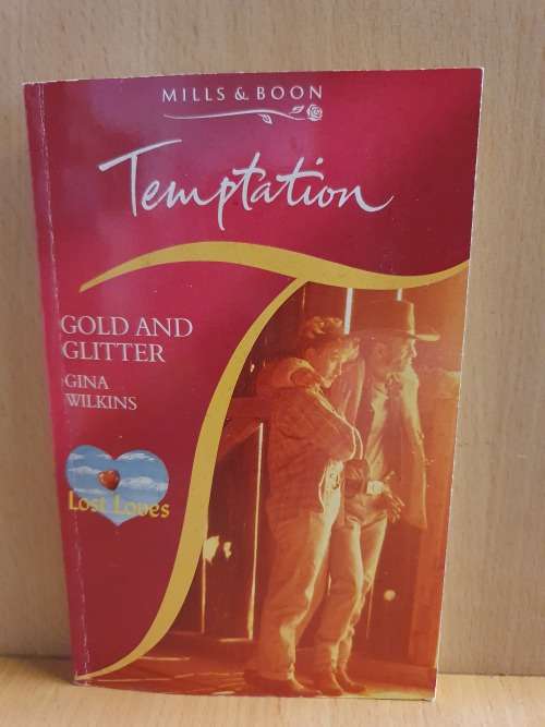 Mills & Boon - Gold and Glitter: Gina Wilkins (Paperback)