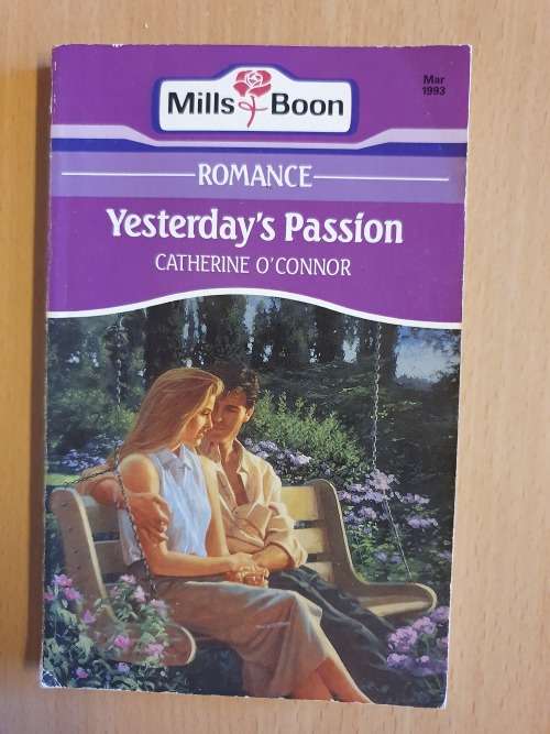 Mills & Boon - Yesterday`s Passion: Catherine O`Connor  (Paperback)