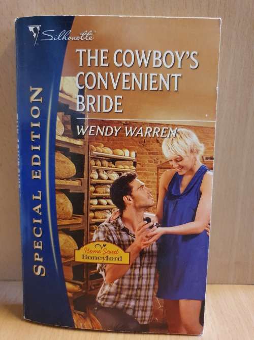 Silhouette - The Cowboy`s Convenient Bride: Wendy Warren  (Paperback)