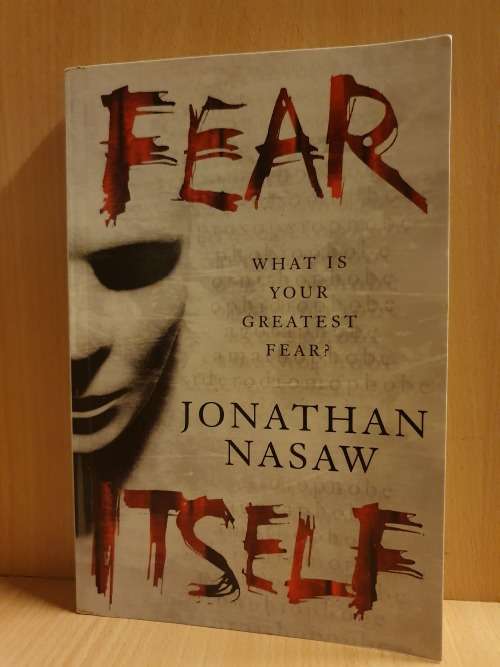 Fear Itself: Jonathan Nasaw (Paperback)
