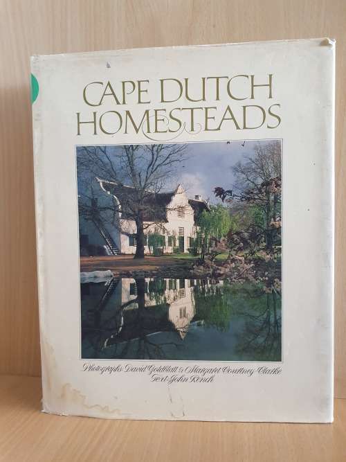 Cape Dutch Homesteads - David and John Kench - Hardcover