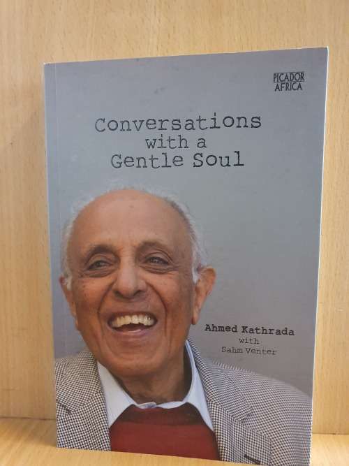 Conversations with a Gentle Soul : Ahmed Kathrada with Sahm Venter (Paperback)